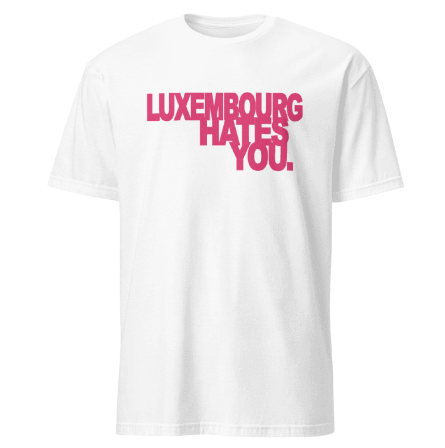 Luxembourg Hates You T-shirt (Pink)